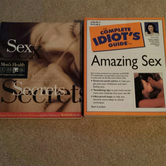 The idiots guide to amazing sex& sex secrets