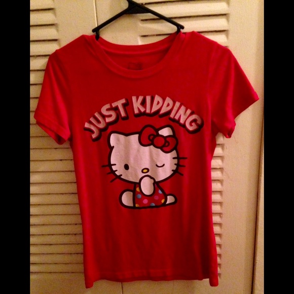 Just Kidding: Hello Kitty Shirt