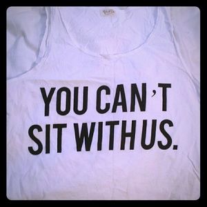 You cant sit with us tank