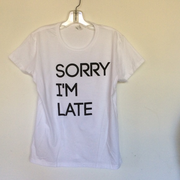 Sorry I'm late ladies t shirt - Picture 2 of 2