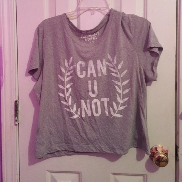 " Can You Not " gray crop top