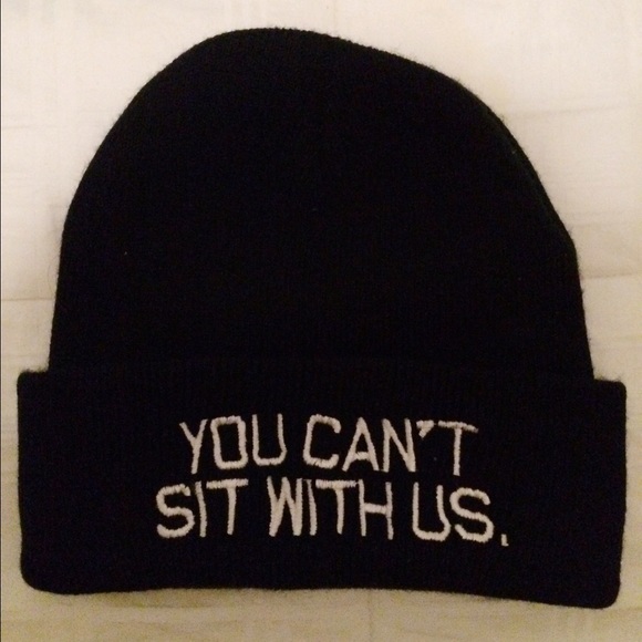 "You can't sit with us" Beanie