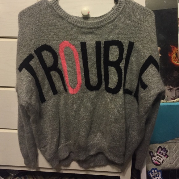 TROUBLE Sweater