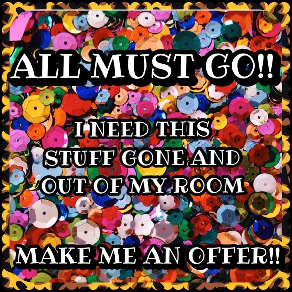 ALL MUST GO!!!
