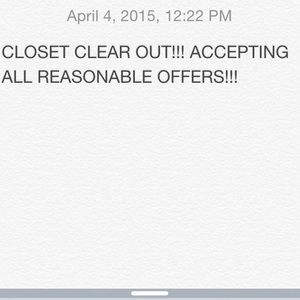 CLOSET CLEAR OUT! MAKE OFFERS! BUNDLES EVEN LOWER!