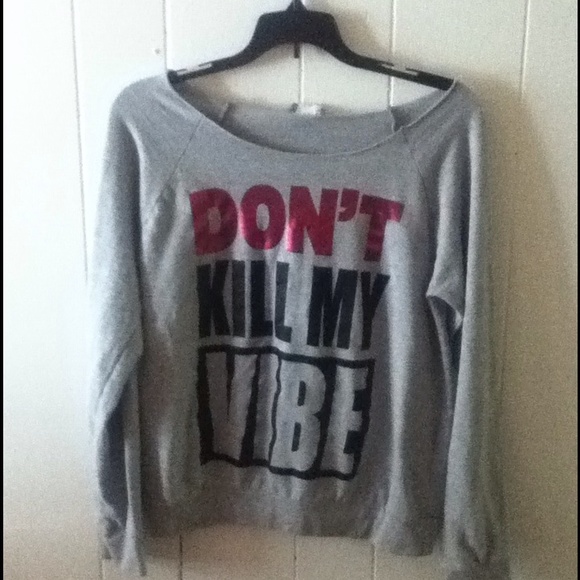Gray Don't Kill My Vibe Sweater