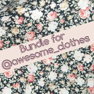 Bundle for @awesome_clothes! 😊