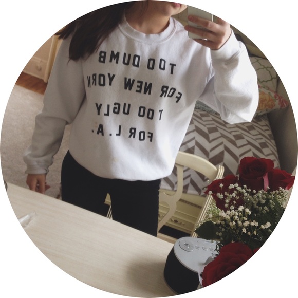 TOO DUMB FOR NEW YORK TOO UGLY FOR LA - Picture 2 of 2