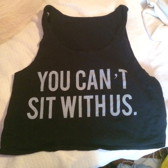 You can't sit with us brandy Melville tank