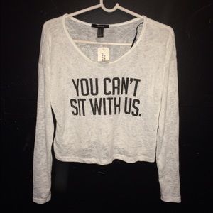 "You can't sit with us" slogan shirt