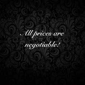 All prices are negotiable.