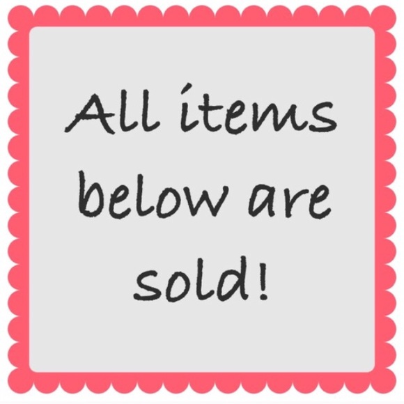 All items below are sold! Thanks for looking!