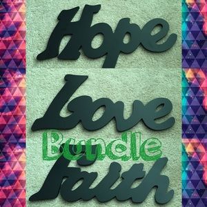 Bundle!!!! Hope, Love, and Faith wall decorations