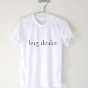 Hug dealer t shirt SOLD ✔️