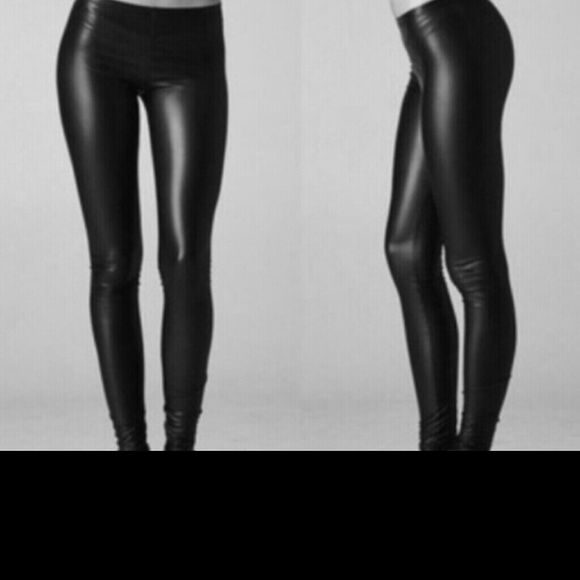 Faux leather leggings.