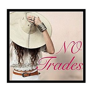 NO TRADES + CLOSET RULES