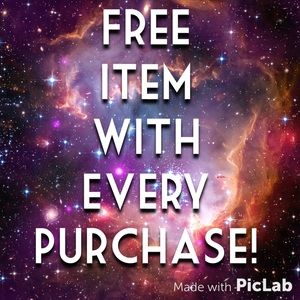 Free Item With Every Purchase!