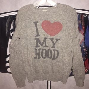 "I love my Hood" long sleeve Sweater