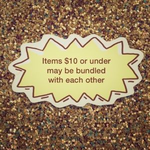 Bundle items $10 and under!