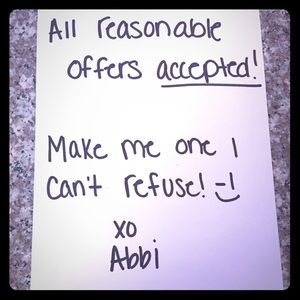 All reasonable offers excepted. :)