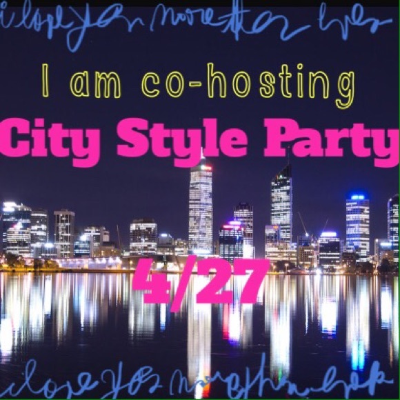 🎉CITY STYLE PARTY 4/27!!🎉