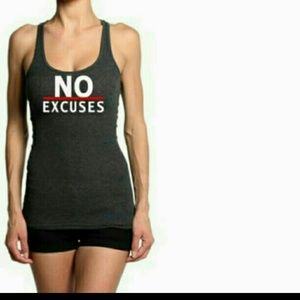 No Excuses tank