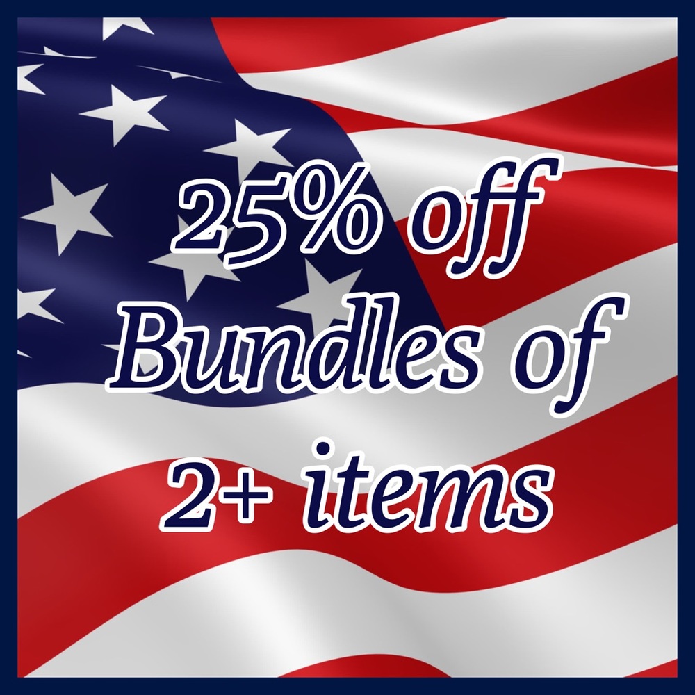 Two or more items 25% off!!