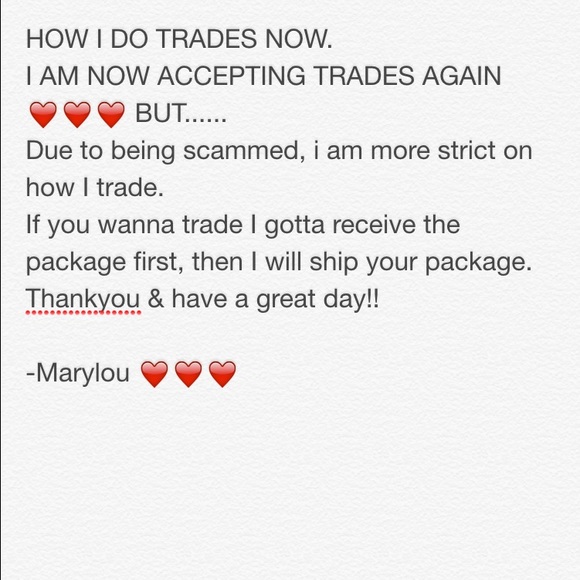 I AM NOW ACCEPTING TRADES AGAIN!