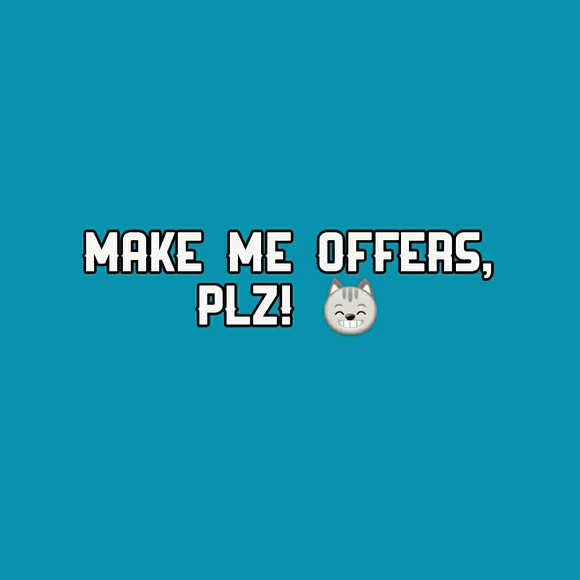 Considering offers on everything!