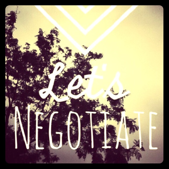 I negotiate 😊