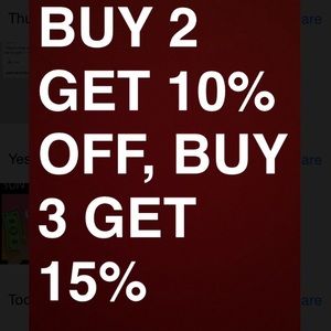 Buy 2 items get 10% off. Buy 3 items get 15% off!