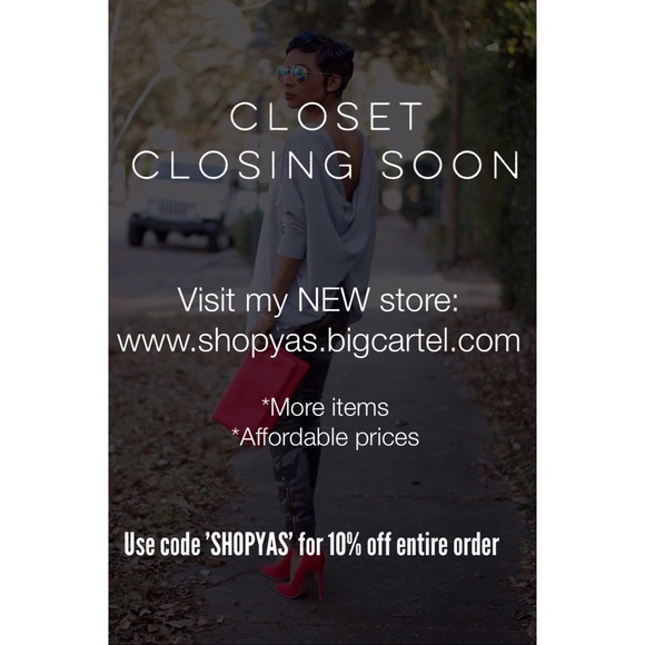 CLOSET CLOSING SOON!