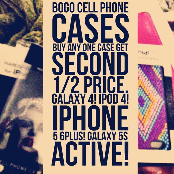 BOGO on all Cell Phone cases