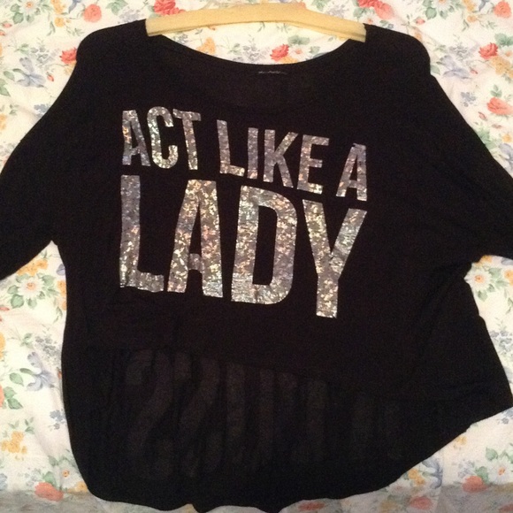 Cute "act like a lady think like a boss" top