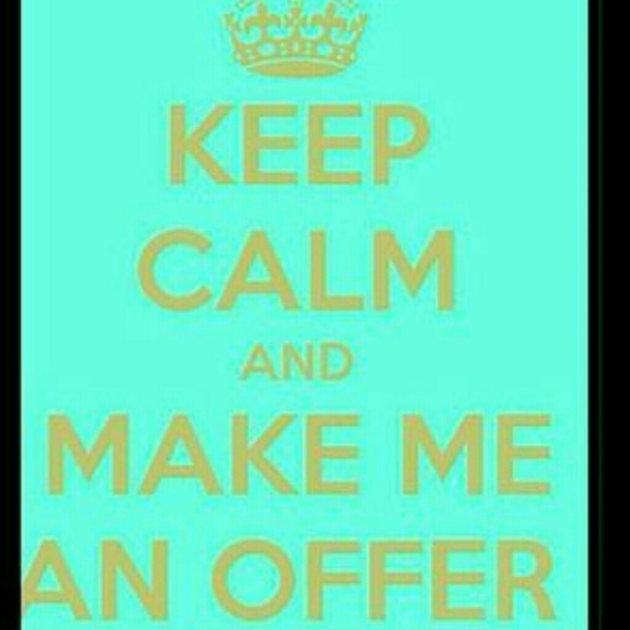 MAKE ME AN OFFER!! :)