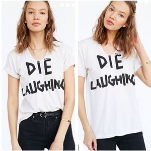 UO die laughing tee shirt
