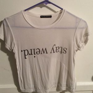 Stay Weird crop top - Brandy Melville