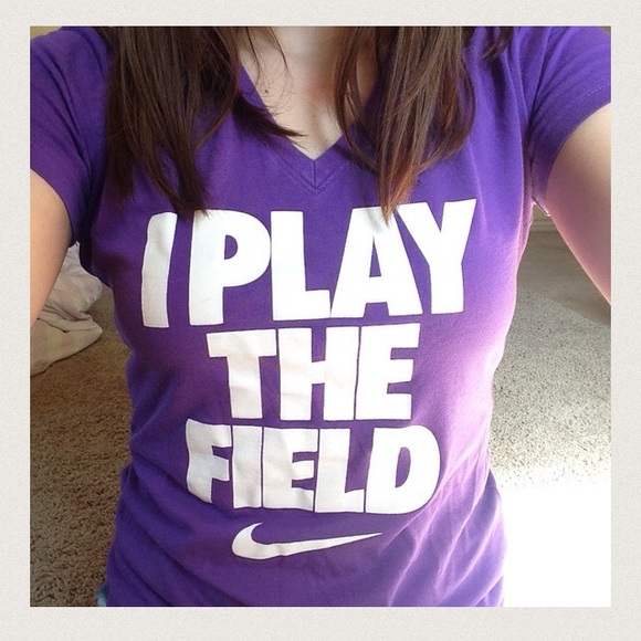 Nike Tops - I play the field Nike shirt