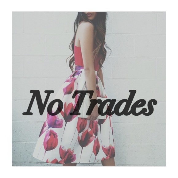 Sorry Ladies, no trades currently