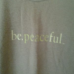 "Be Peaceful" Thermal Top