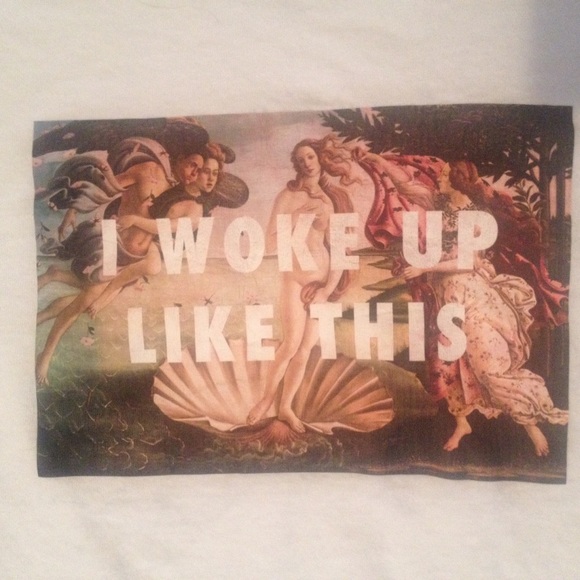 I woke up like this birth of venus t-shirt