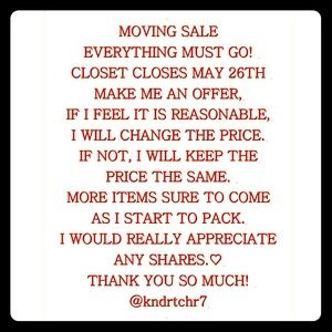 Moving, Closet closes May 26th.Offer button please