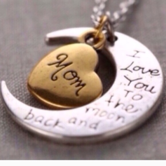 Mom I love you to the moon and back necklace