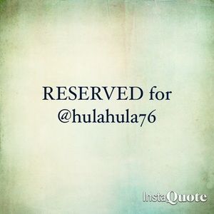 Reserved for @hulahula76