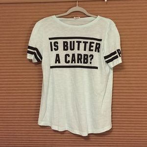 Victoria's Secret PINK "Is Butter A Carb" Shirt