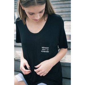 ❌ SOLD ❌ "Mermaids Don't Do Homework" Brandy tee.