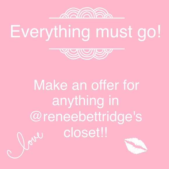 EVERYTHING MUST GO!!