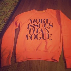 "More issues than vogue" coral sweatshirt