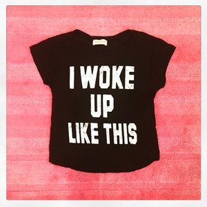 Small I woke up like this Crop Top Black White