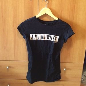 Dimepiece Ain't No Wifey T-shirt